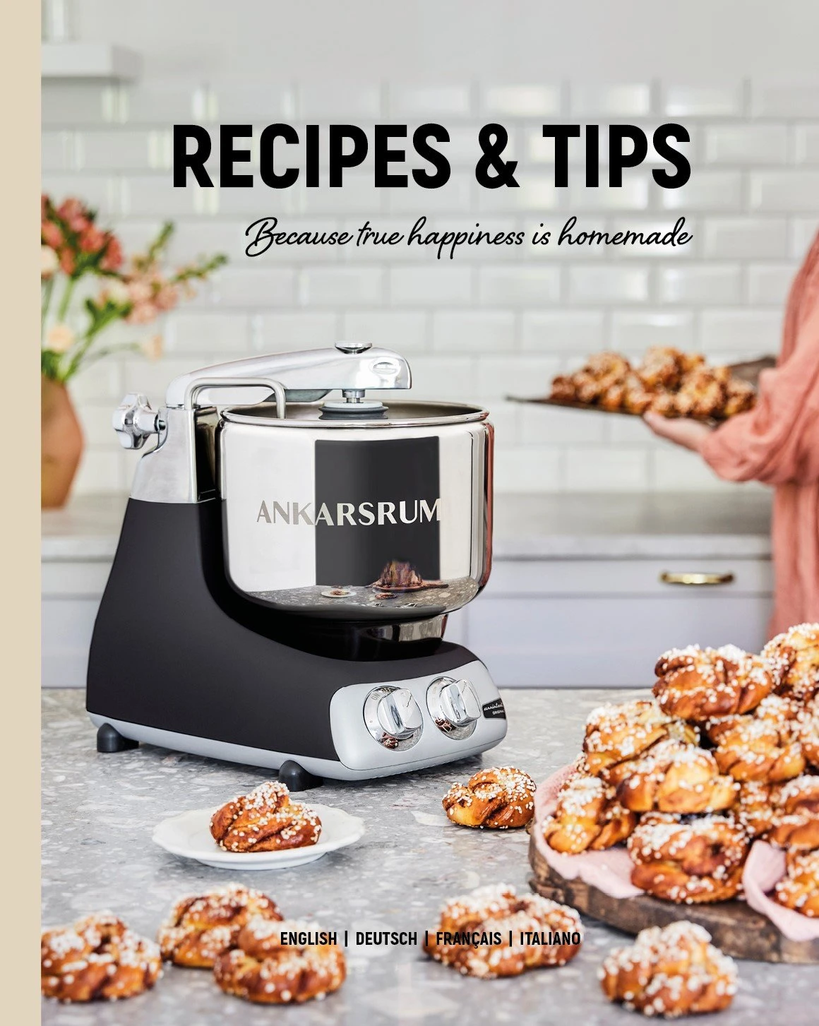 Ankarsrum Rezept- & Tippsbuch